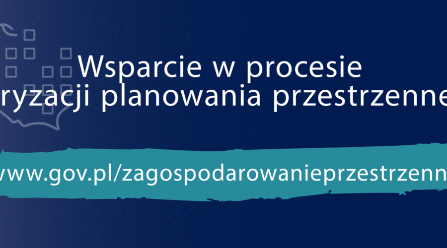 Cyfryzacja planowania przestrzennego to krok w kierunku elektronizacji procesu inwestycyjno-budowlanego