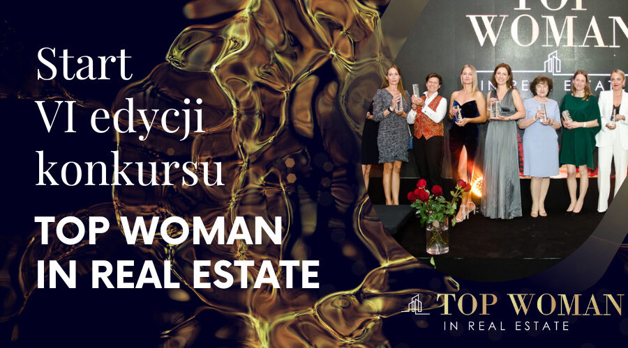 Start VI edycji konkursu Top Woman in Real Estate 